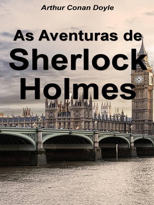 Title details for As Aventuras de Sherlock Holmes by Arthur Conan Doyle - Available